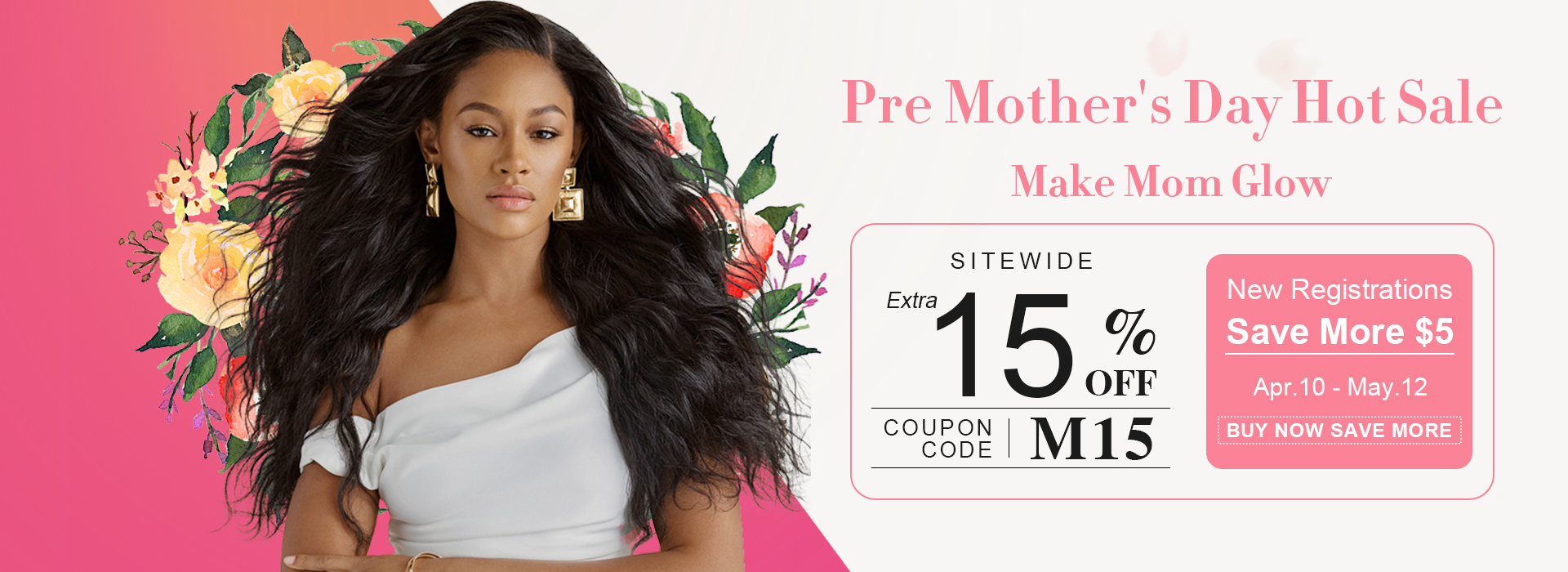 Pre Mother's Day Hot Sale